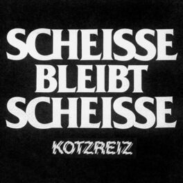 Album cover of Scheisse Bleibt Scheisse