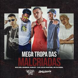 Album cover of Mega Tropa das Malcriadas (feat. MC Bombom & MC Marley) [DJ Lucas Martins & DJ Hm Oliveira Remix]