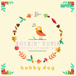 Album cover of Rockin' Robin - The Best of Bobby Day
