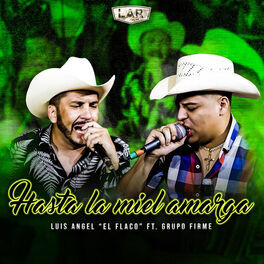 Album cover of Hasta la Miel Amarga (feat. Grupo Firme)