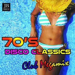 Album cover of Disco Classics Club Megamix 70's