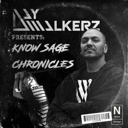Album cover of Daywalkerz Presents: Know Sage Chronicles