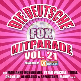 Album cover of Die deutsche Fox Hitparade powered by Xtreme Sound, Vol. 21