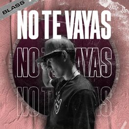 Album cover of No te vayas