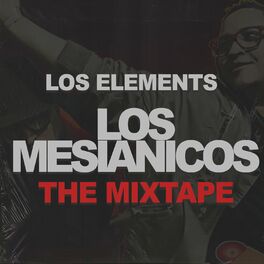 Album cover of Los Mesianicos The Mixtape