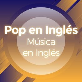 Album cover of Pop En Inglés - Música en Ingles
