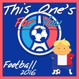 Album cover of This One's for You: Football 2016