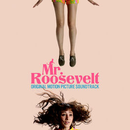 Album cover of Mr. Roosevelt (Original Motion Picture Soundtrack)