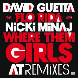 Album cover of Where Them Girls At (feat. Nicki Minaj & Flo Rida) (Remixes)