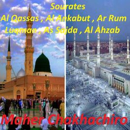 Album cover of Sourates Al Qassas, Al Ankabut, Ar Rum, Luqman, As Sajda, Al Ahzab (Quran)