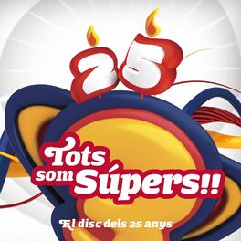 Album cover of Tots Som Súpers