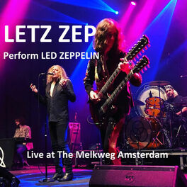 Album cover of Letz Zep Perform Led Zeppelin (Live in Amsterdam)