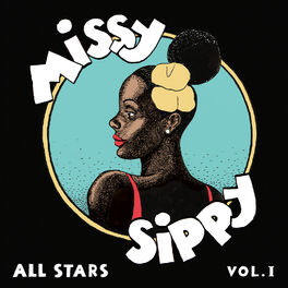 Album cover of Missy Sippy All Stars Vol. I