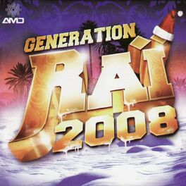 Album cover of Génération Raï 2008