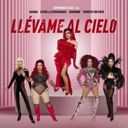 Album cover of Llévame Al Cielo (Versión Drag Race)