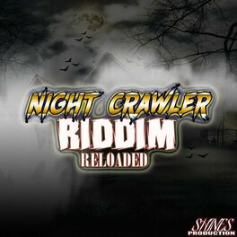 Album cover of Night Crawler Riddim Reloaded