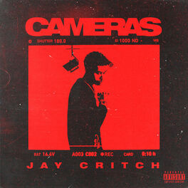 Beschikbaar Milieuvriendelijk Pittig Jay Critch - Cameras: lyrics and songs | Deezer