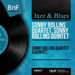 Album cover of Sonny Rollins Quartet & Quintet (Mono Version)