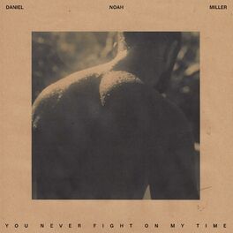 Album cover of You Never Fight On My Time