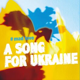 Album cover of Mad Love (A Song for Ukraine)