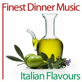 Album cover of Finest Dinner Music: Italian Flavours