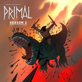 Album cover of Primal: Season 2 (Original Television Soundtrack)