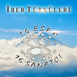 Album cover of İber Türküleri / 16 Sanatçı 16 Eser