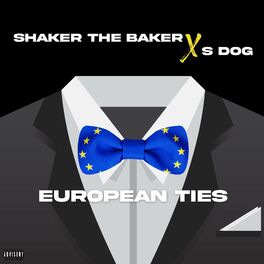 Album cover of european ties (feat. shaker the baker)
