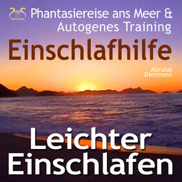 Album cover of Leichter Einschlafen - Einschlafhilfe Phantasiereise ans Meer & Autogenes Training