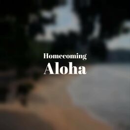 Album cover of Homecoming Aloha