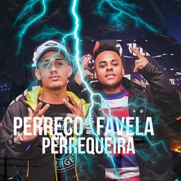 Album cover of Perreco na Favela / Perrequeira