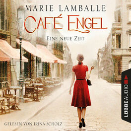 Album cover of Eine neue Zeit - Café-Engel, Teil 1 (Ungekürzt)