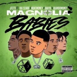 Album cover of Magnolia Babies (feat. Big Scarr, Nuke Money, Baby K & Quando Muney)