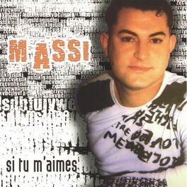Album cover of Massi, Si tu m'aimes