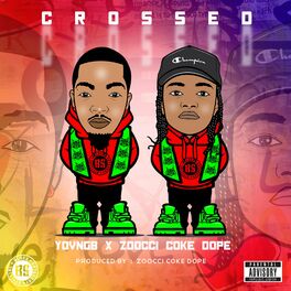 Album cover of Crossed (feat. Zoocci Coke Dope)