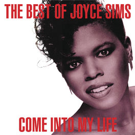 Album cover of Come into My Life: The Very Best of Joyce Sims