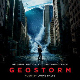 Album cover of Geostorm (Original Motion Picture Soundtrack)