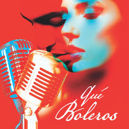 Album cover of Qué Boleros