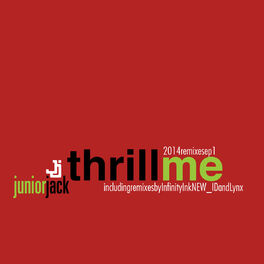 Album cover of Thrill Me 2014 Remixes EP1