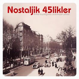 Album cover of Nostaljik 45likler 1