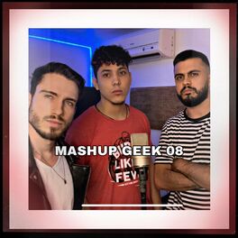 Album cover of MASHUP GEEK 08 (feat. Flash Beats Manow & Gabriza)