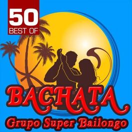 Album cover of 50 Best of Bachata