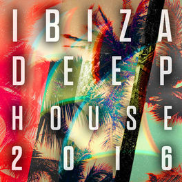 Album cover of Ibiza Deep House 2016