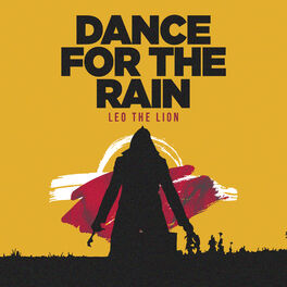 Album cover of Dance For The Rain (Remastered)