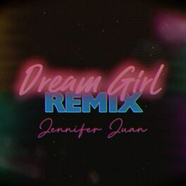 Album cover of Dream Girl (Remix)