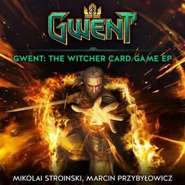 Album cover of GWENT: The Witcher Card Game (EP)