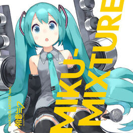 Album cover of MIKU-MIXTURE