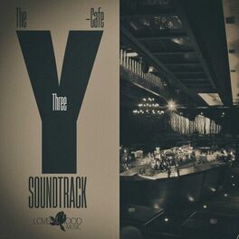 Album cover of The Y-Cafe Soundtrack, Vol. 3