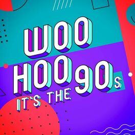 Album cover of Woo Hoo - It's the 90s