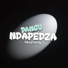 Album cover of Pangu Ndapedza (feat. Holy Ten)